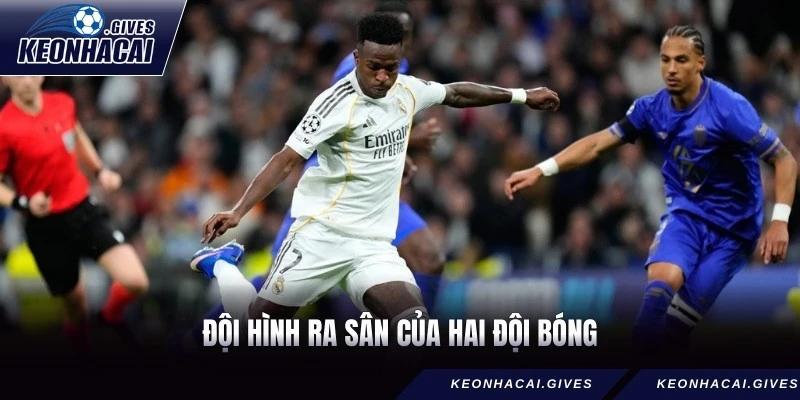 Đội hình ra sân của hai đội bóng