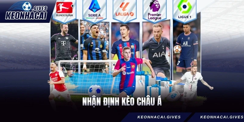 nhận định kèo châu Á